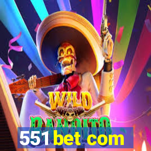 551 bet com